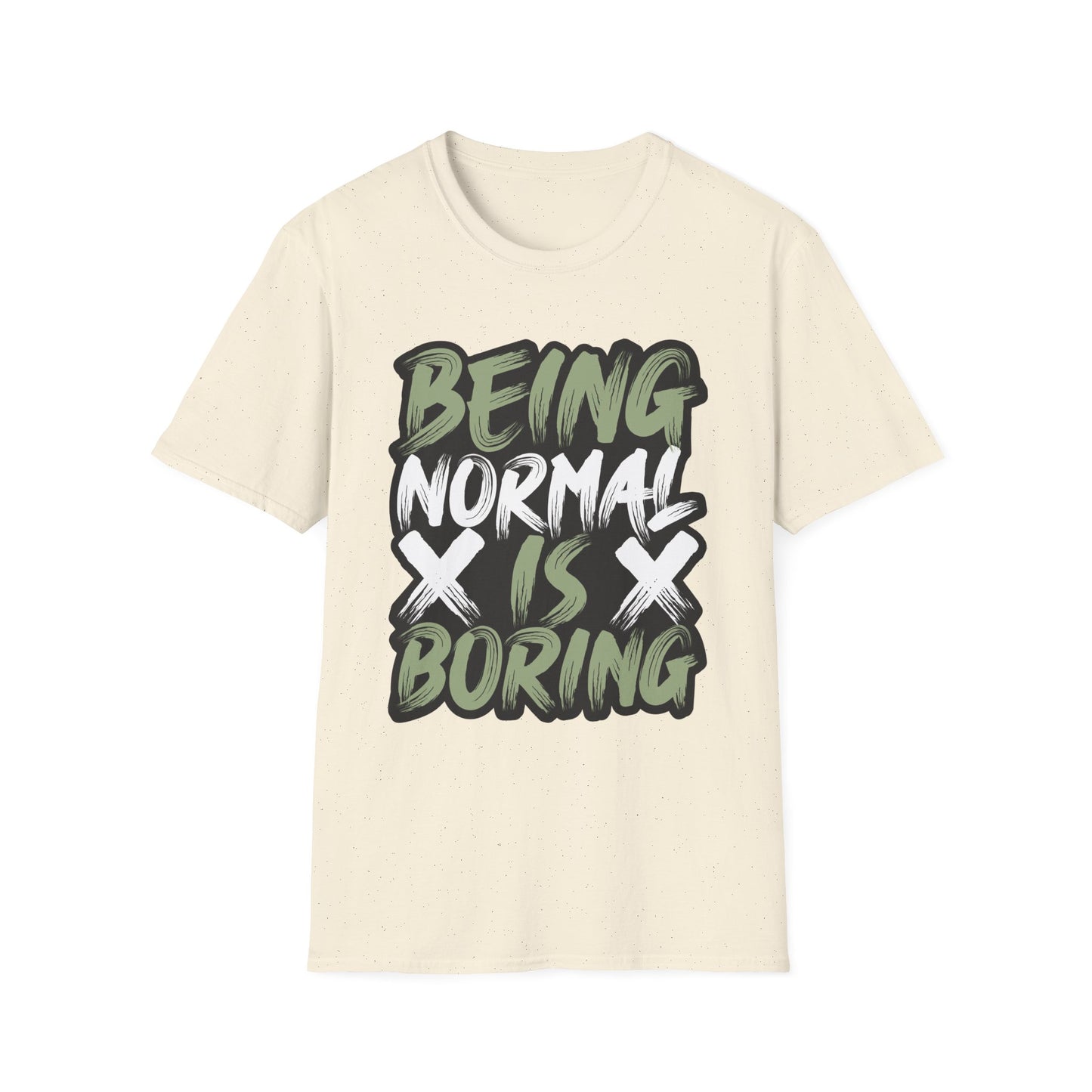 Normal is Boring Unisex Softstyle T-Shirt, Unique Tee, Funny Shirt, Cool Graphic Top, Gift for Him or Her