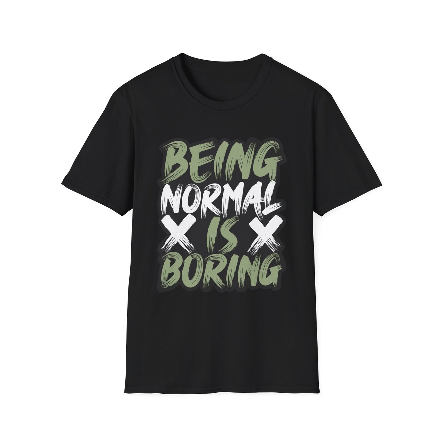 Normal is Boring Unisex Softstyle T-Shirt, Unique Tee, Funny Shirt, Cool Graphic Top, Gift for Him or Her