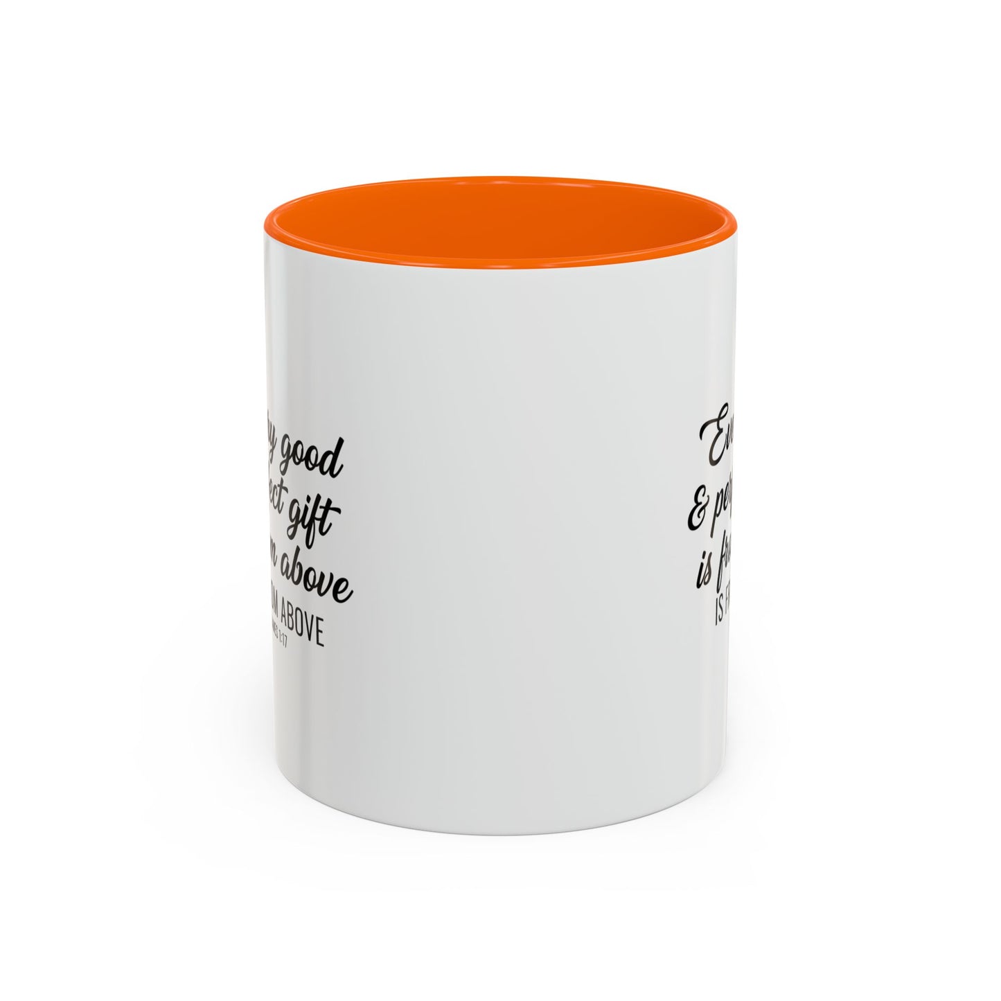Copy of Every Good & Perfect Gift Is From Above Coffee Mug — Inspirational Scripture Ceramic Mug